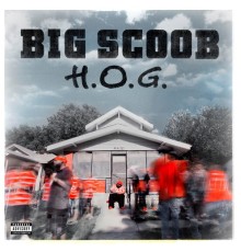 Big Scoob - H.O.G.