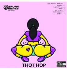 Big Skunk - THOT HOP