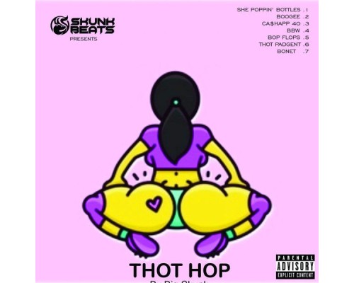 Big Skunk - THOT HOP