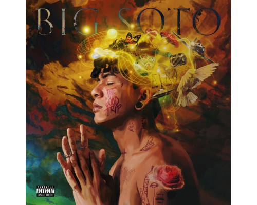 Big Soto - The Good Trip