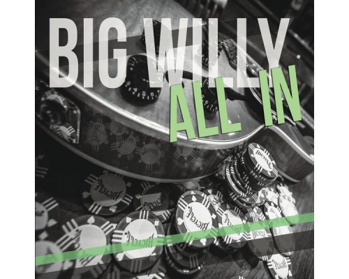 Big Willy - All In