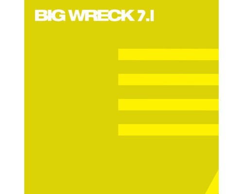 Big Wreck - Big Wreck 7.1