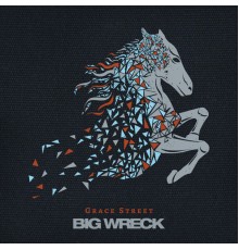 Big Wreck - Grace Street