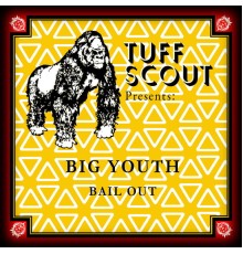 Big Youth - Bail Out