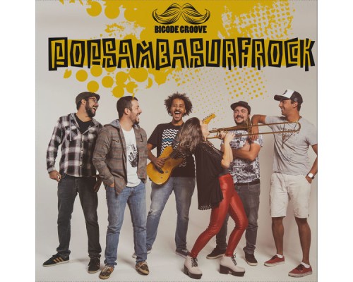 Bigode Groove - Popsambasurfrock