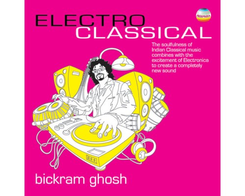 Bikram Ghosh - Electro Classical