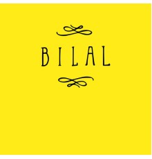 Bilal - Bilal