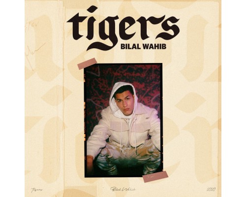 Bilal Wahib - Tigers