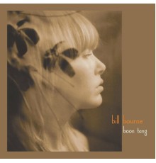 Bill Bourne - Boon Tang