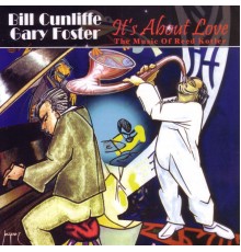 Bill Cunliffe - It's About Love