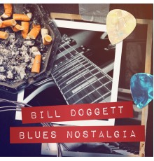 Bill Doggett - Blues Nostalgia