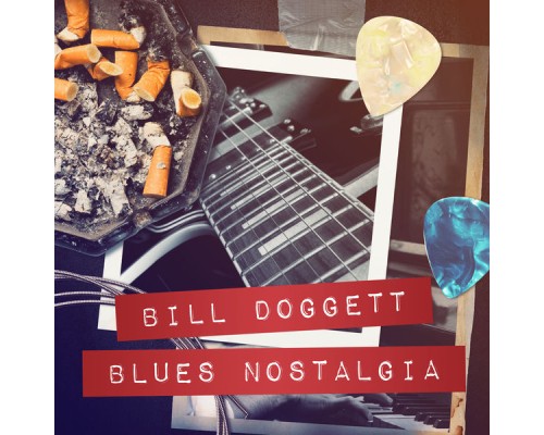 Bill Doggett - Blues Nostalgia