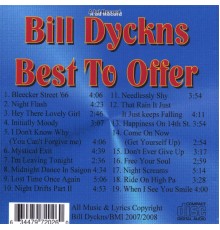 Bill Dyckns - Bill Dyckns - Best To Offer