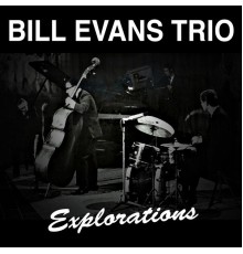 Bill Evans Trio - Explorations