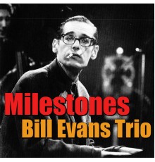 Bill Evans Trio - Milestones