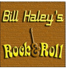 Bill Haley - Bill Haley's Rock-n-Roll