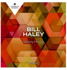 Bill Haley - Skinny Minnie