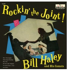 Bill Haley & His Comets - Rockin' The Joint