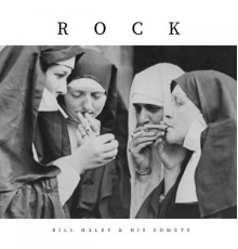 Bill Haley & His Comets - R O C K