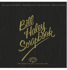 Bill Haley & His Comets - Bill Haley's Scrapbook