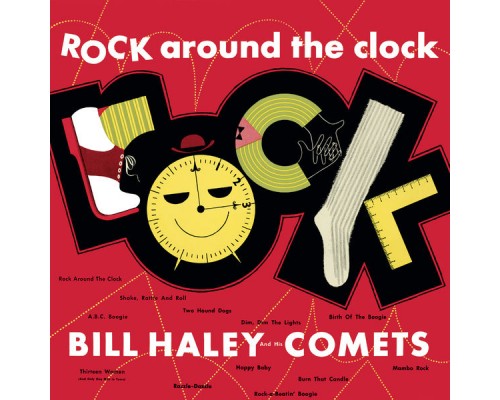 Bill Haley & His Comets - Rock Around The Clock Bill Haley & His Comets - Rock Around The Clock