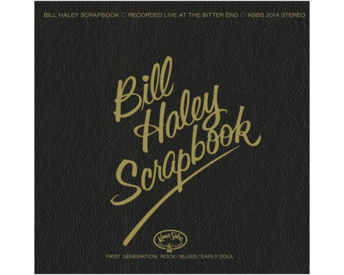 Bill Haley & His Comets - Bill Haley's Scrapbook Bill Haley & His Comets - Bill Haley's Scrapbook