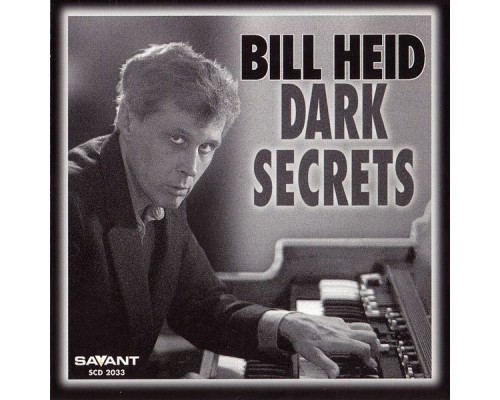 Bill Heid - Dark Secrets