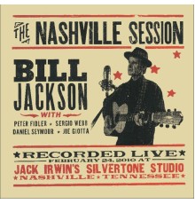 Bill Jackson - The Nashville Session