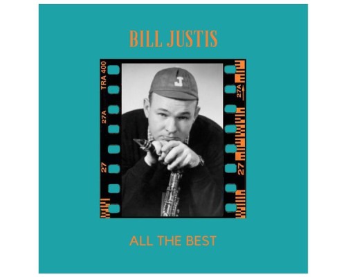 Bill Justis - All the Best