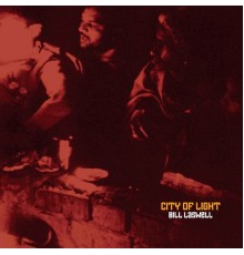 Bill Laswell - City of Light