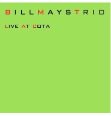 Bill Mays Trio - Bill Mays Trio Live at Cota