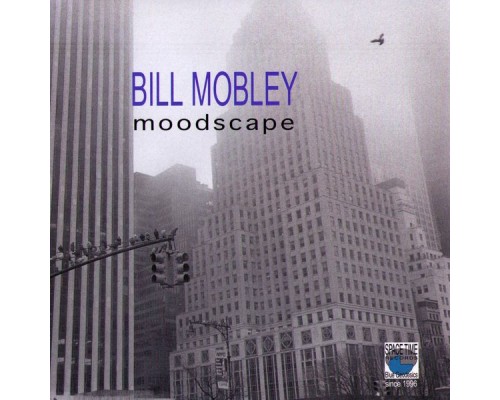 Bill Mobley - MoodScape