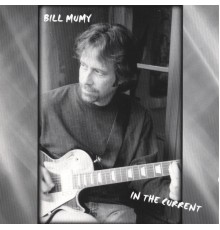 Bill Mumy - In the Current