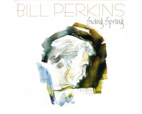 Bill Perkins - Swing Spring