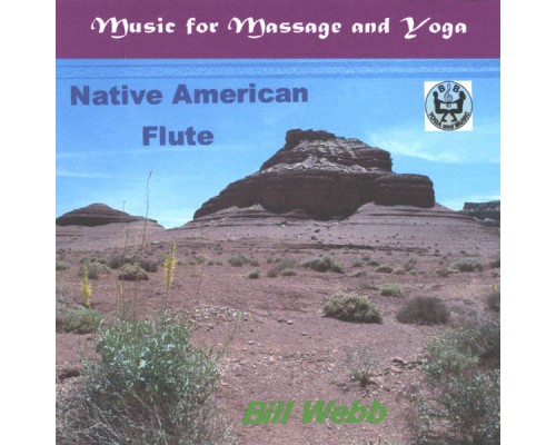 Bill Webb - Native American Flute