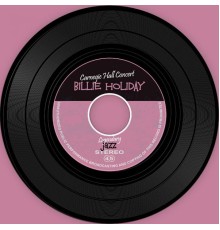 Billie Holiday - Carnegie Hall Concert