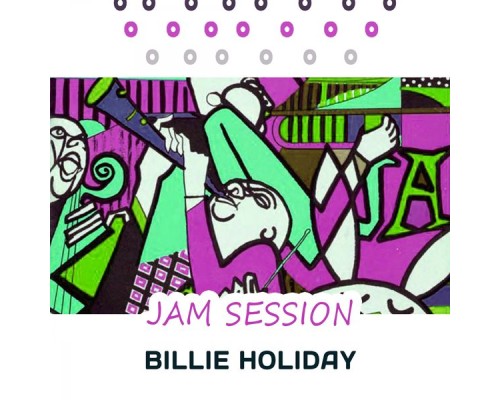 Billie Holiday - Jam Session