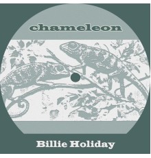 Billie Holiday - Chameleon