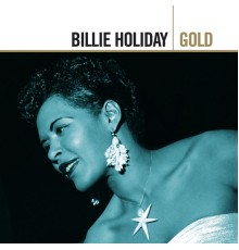 Billie Holiday - Gold