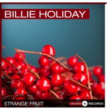 Billie Holiday - Strange Fruit (Remastered)