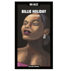 Billie Holiday - BD Music Presents Billie Holiday