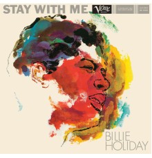 Billie Holiday - Stay With Me