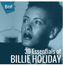 Billie Holiday - 30 Essentials of Billie Holiday