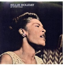 Billie Holiday - Billie Holiday At Storyville (Remastered)