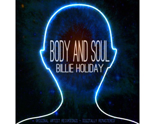 Billie Holiday - Body and Soul