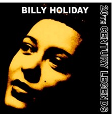 Billie Holiday - 20th Century Legends - Billy Holiday