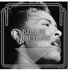 Billie Holiday - Guilty