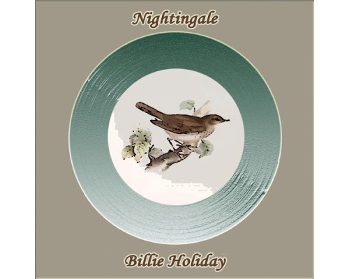 Billie Holiday - Nightingale