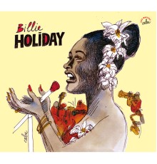 Billie Holiday - BD Music & Cabu Present Billie Holiday
