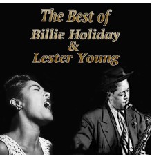 Billie Holiday, Lester Young - The Best of Billie Holiday & Lester Young (Jazz Essential)